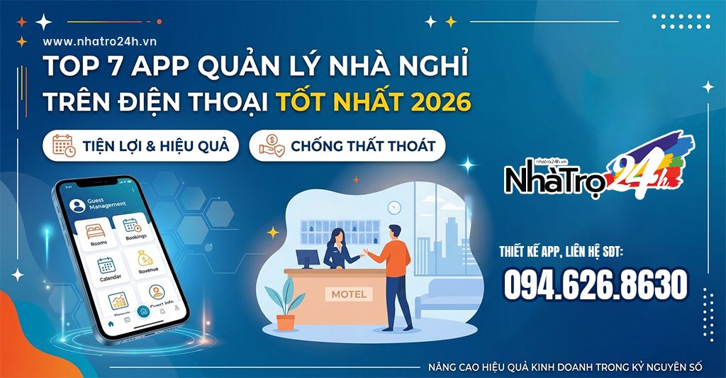 Top 7 App Quản Lý Nhà Nghỉ Trên Điện Thoại Tốt Nhất 2026: Tiện Lợi, Chống Thất Thoát - Hướng dẫn phần mềm quản lý nhà trọ