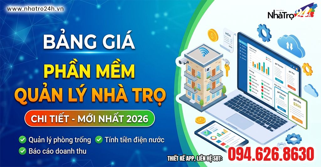 Bảng Giá Phần Mềm Quản Lý Nhà Trọ Chi Tiết Mới Nhất 2026 - Hướng dẫn phần mềm quản lý nhà trọ